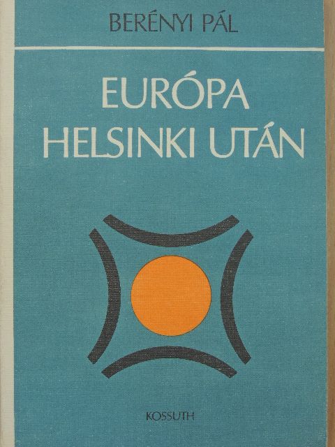 Berényi Pál - Európa Helsinki után [antikvár]