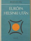 Berényi Pál - Európa Helsinki után [antikvár]