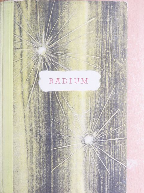 Rudolf Brunngraber - Radium [antikvár]
