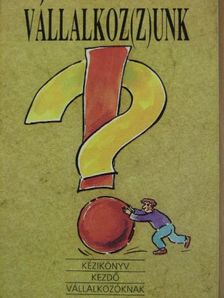 Vállalkoz(z)unk [antikvár]