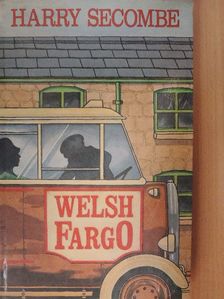 Harry Secombe - Welsh Fargo [antikvár]