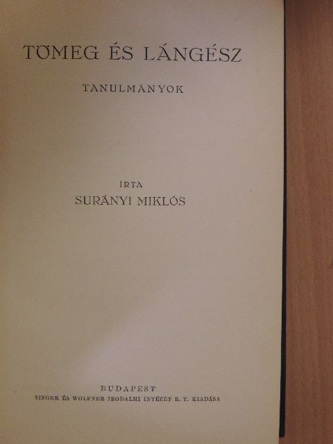 Surányi Miklós - Tömeg és lángész [antikvár]