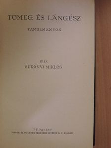 Surányi Miklós - Tömeg és lángész [antikvár]