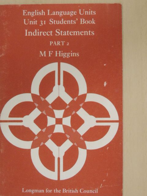 M. F. Higgins - Indirect Statements 2 - Student's Book [antikvár]