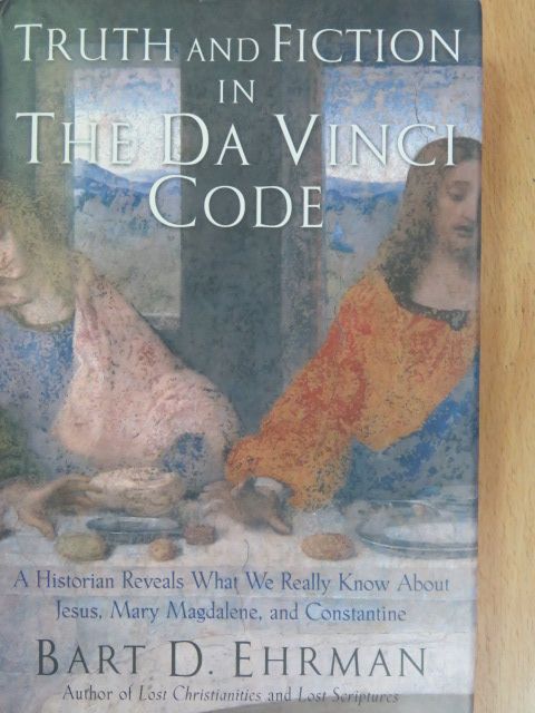 Bart D. Ehrman - Truth and Fiction in The Da Vinci Code [antikvár]