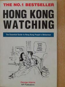 George Adams - Hong Kong Watching [antikvár]