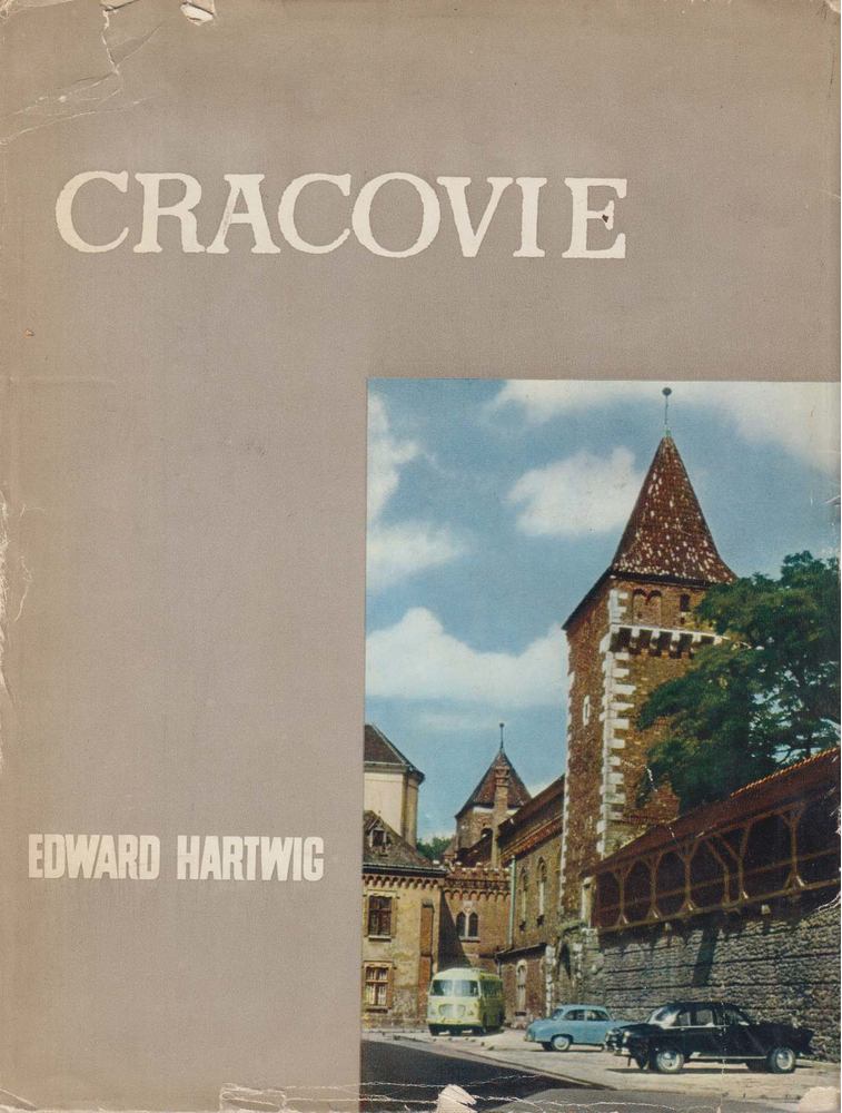 EDWARD HARTWIG - Cracovie [antikvár]