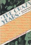 WISER, WILLIAM - The Crazy Years [antikvár]