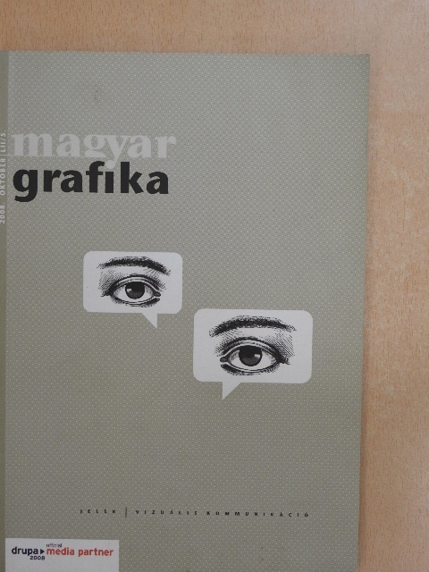 Christian R. Bonawandt - Magyar Grafika 2008. október [antikvár]