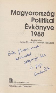 Kurtán Sándor, Sándor Péter, Vass László - Magyarország politikai évkönyve 1988 (dedikált) [antikvár]
