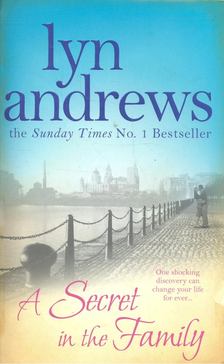 Andrews, Lyn - A Secret in the Family [antikvár]