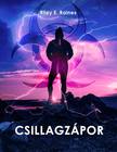 Riley E. Raines - Csillagzápor [eKönyv: epub, mobi]