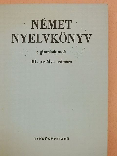 Czéhmester István - Német nyelvkönyv III. [antikvár]