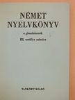 Czéhmester István - Német nyelvkönyv III. [antikvár]