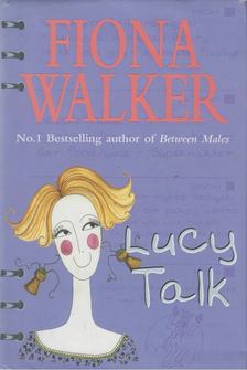 WALKER, FIONA - Lucy Talk [antikvár]