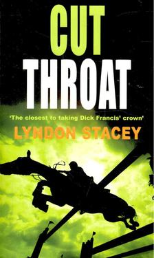 STACEY, LYNDON - Cut Throat [antikvár]