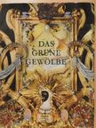 Joachim Menzhausen - Das grüne Gewölbe [antikvár]