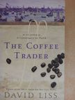 David Liss - The Coffee Trader [antikvár]