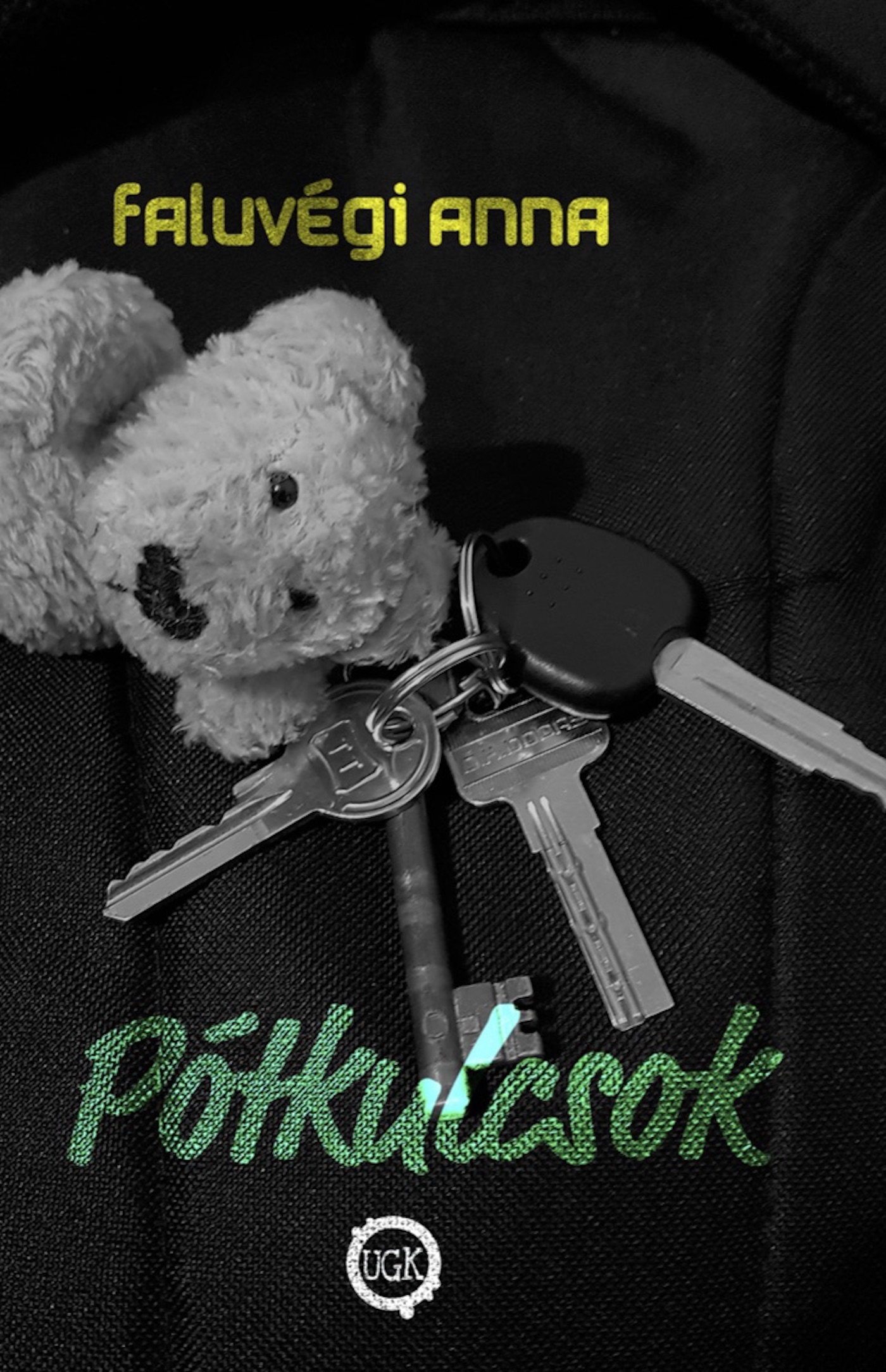 Anna Faluvégi - Pótkulcsok [eKönyv: epub, mobi]