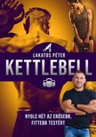 Lakatos Péter - Kettlebell-új kiadás
