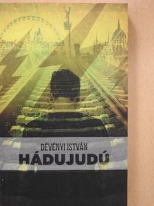 Dévényi István - Hádujudú [antikvár]
