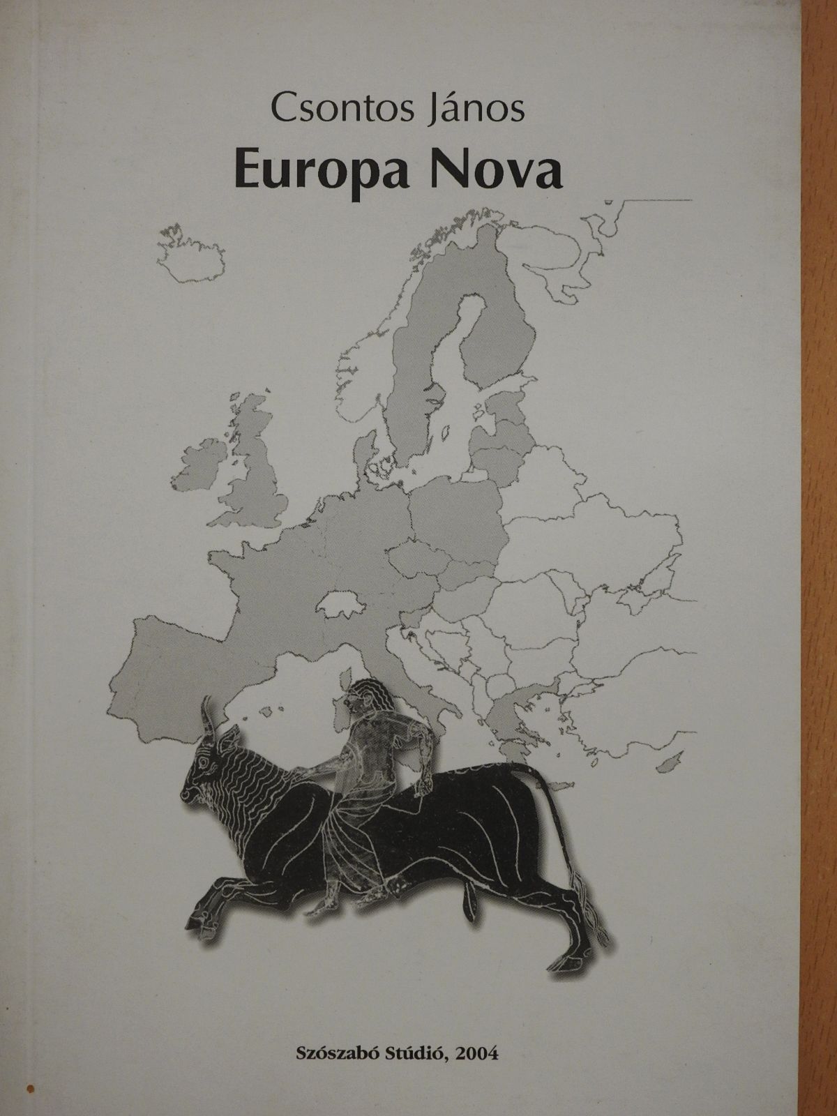 Csontos János - Europa Nova (dedikált példány) [antikvár]