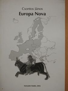 Csontos János - Europa Nova (dedikált példány) [antikvár]