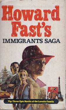 Howard Fast - Immigrants Saga [antikvár]