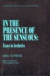 Mikel Dufrenne - In the Presence of the Sensuous: Essays in Aesthetics [antikvár]