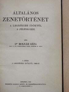 Dr. Molnár Géza - Általános Zenetörténet I. [antikvár]