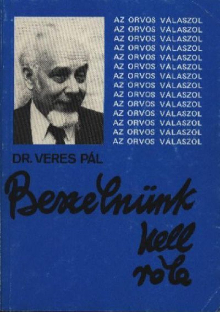 Veres Pál.dr. - Beszélnünk kell róla! [antikvár]