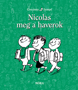 Goscinny, René - Nicolas meg a haverok