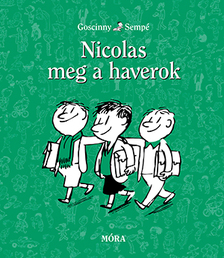 Goscinny, René - Nicolas meg a haverok