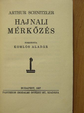 Arthur Schnitzler - Hajnali mérkőzés [antikvár]