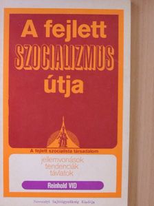 Reinhold Vid - A fejlett szocializmus útja [antikvár]
