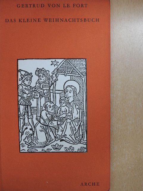 Gertrud von le Fort - Das kleine Weihnachtsbuch [antikvár]