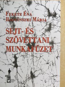 Bagyánszki Mária - Sejt- és szövettani munkafüzet [antikvár]