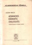 Uszkay Miklós - Advanced Idiomatic Dialogues [antikvár]
