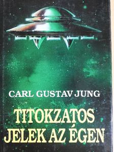 Carl Gustav Jung - Titokzatos jelek az égen [antikvár]