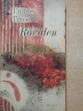 Tardos Tibor - Röviden [antikvár]