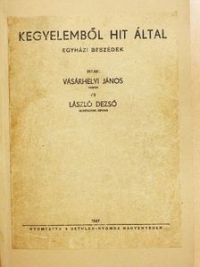 László Dezső - Kegyelemből hit által [antikvár]