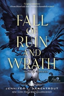 Jennifer L. Armentrout - Fall of Ruin and Wrath - Harag és rombolás