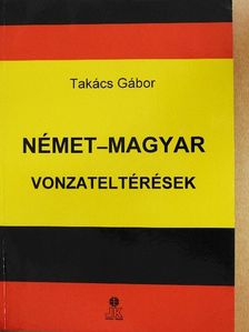 Takács Gábor - Német-magyar vonzateltérések [antikvár]