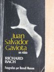 Richard Bach - Juan Salvador Gaviota [antikvár]