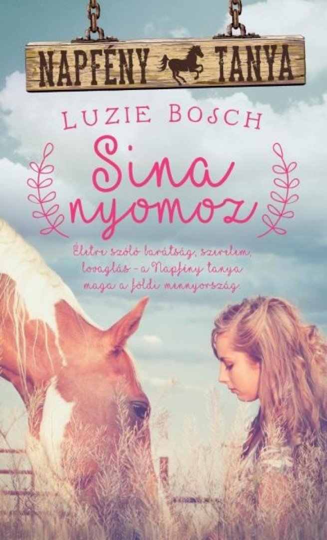 LUZIE BOSCH - Sina nyomoz [antikvár]