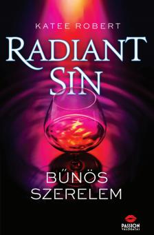Katee Robert - Radiant Sin - Bűnös szerelem [eKönyv: epub, mobi]