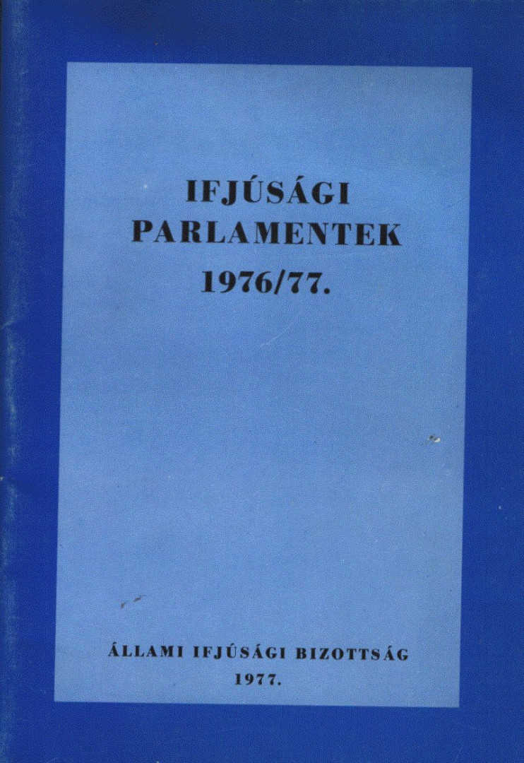 Ifjúsági parlamentek 1976/77. [antikvár]