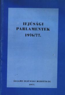Ifjúsági parlamentek 1976/77. [antikvár]