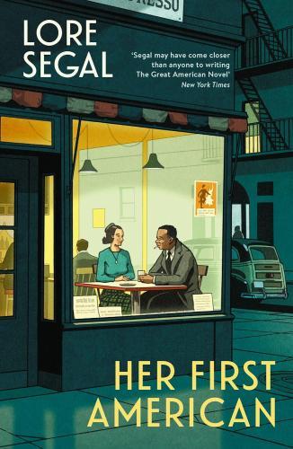 Lore Segal - Her First American