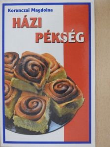 Koronczai Magdolna - Házi pékség [antikvár]